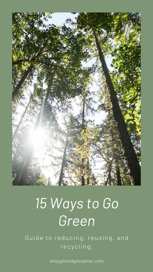 Fifteen Ways to Go Green